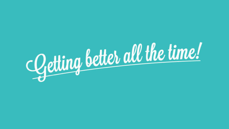 Getting Better All the Time – My Take on Continuous Improvement